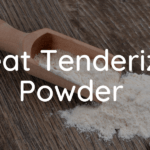 What is a Meat Tenderizer Powder and how to use it?